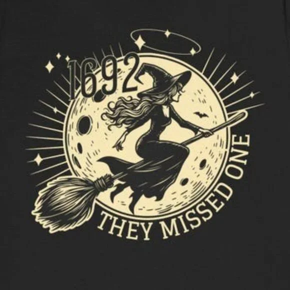They Missed One Shirt, Salem Witch Shirt, They Missed One Witch Shirt - Picture 2 of 4